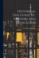 Historical Discourse Re-Opening and Dedication