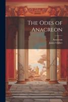 The Odes of Anacreon