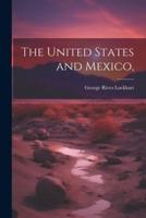 The United States and Mexico,