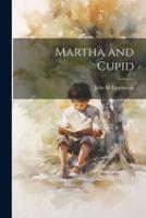 Martha and Cupid