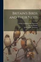 Britain's Birds and Their Nests