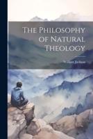 The Philosophy of Natural Theology