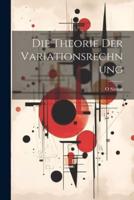 Die Theorie Der Variationsrechnung