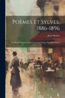 Poèmes Et Sylves, 1886-1896