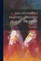 Archives Des Maîtres D'Armes De Paris