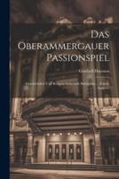 Das Oberammergauer Passionspiel