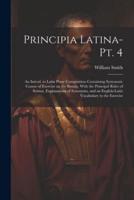 Principia Latina- Pt. 4
