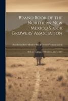 Brand Book of the Northern New Mexico Stock Growers' Association