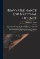 Heavy Ordnance for National Defence