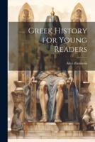 Greek History for Young Readers