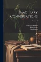 Imaginary Conversations; Volume 3