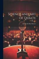 Science and Art of Debate
