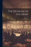 The Problem of the Army