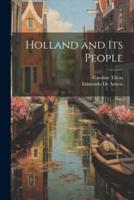 Holland and Its People