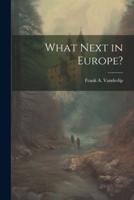 What Next in Europe?