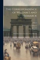 The Correspondence of William I. And Bismarck