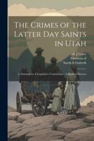 The Crimes of the Latter Day Saints in Utah
