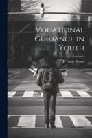 Vocational Guidance in Youth