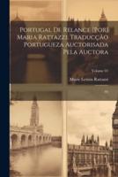 Portugal De Relance [Por] Maria Rattazzi. Traducção Portugueza Auctorisada Pela Auctora
