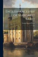 English Ancestry of Margaret Baret