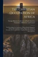 The Christian Occupation of Africa