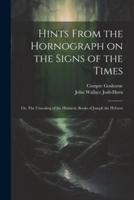 Hints From the Hornograph on the Signs of the Times