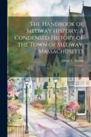 The Handbook of Medway History