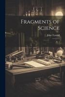 Fragments of Science