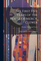 The First Five Years of the House of Mercy, Clewer