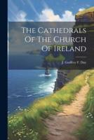 The Cathedrals Of The Church Of Ireland