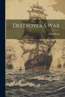 Destroyer S War