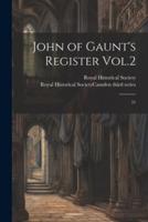 John of Gaunt's Register Vol.2
