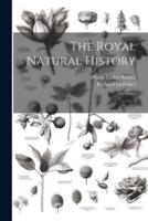 The Royal Natural History