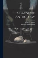 A Carnegie Anthology