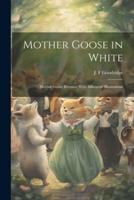 Mother Goose in White