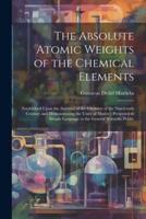 The Absolute Atomic Weights of the Chemical Elements