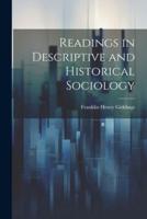 Readings in Descriptive and Historical Sociology