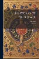 The Works of John Jewel