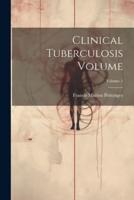 Clinical Tuberculosis Volume; Volume 1