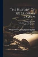 The History Of The Brigham Family