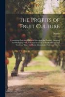 The Profits of Fruit Culture