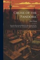 Cruise of the 'Pandora'
