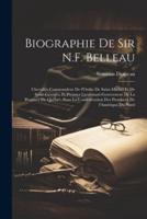 Biographie De Sir N.F. Belleau
