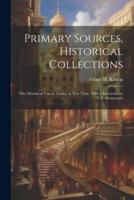 Primary Sources, Historical Collections