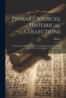 Primary Sources, Historical Collections