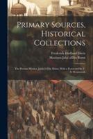 Primary Sources, Historical Collections