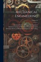 Mechanical Engineering; Volume 42