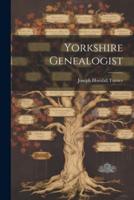 Yorkshire Genealogist