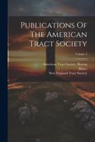 Publications Of The American Tract Society; Volume 2