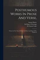 Posthumous Works In Prose And Verse,